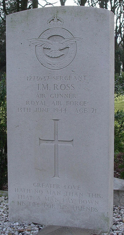 Sgt Ian Murray Ross<br /><br /><br />died on active duty - June 13th, 1944